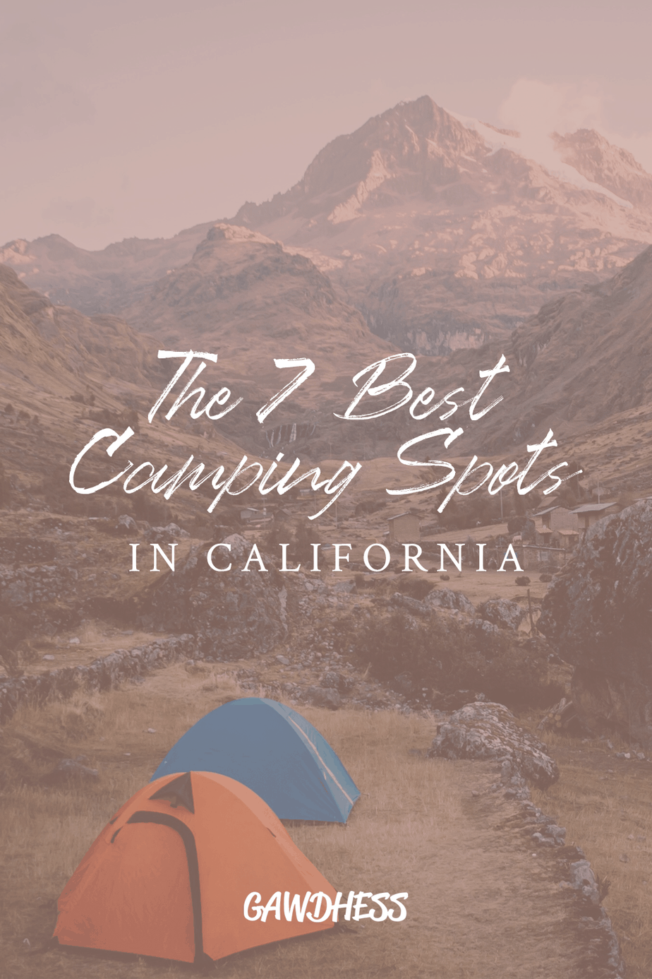 The 7 Best Camping Spots in California